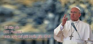 SỨ ĐIỆP NGÀY THẾ GIỚI TRUYỀN GIÁO 2015